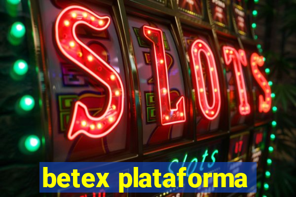 betex plataforma