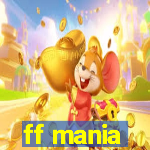 ff mania