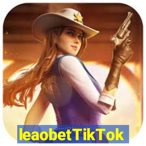 leaobetTikTok