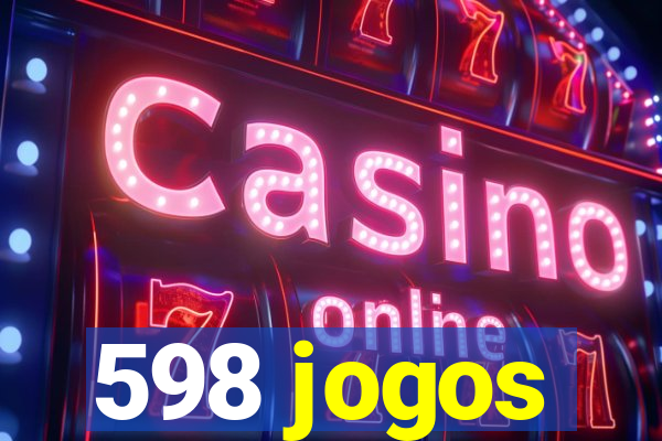 598 jogos