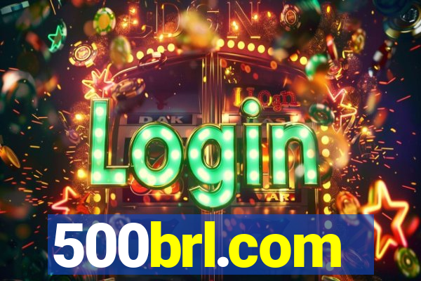 500brl.com