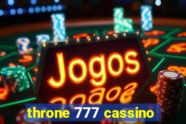 throne 777 cassino