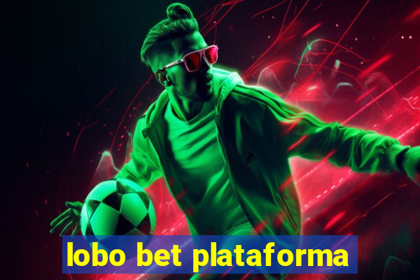 lobo bet plataforma