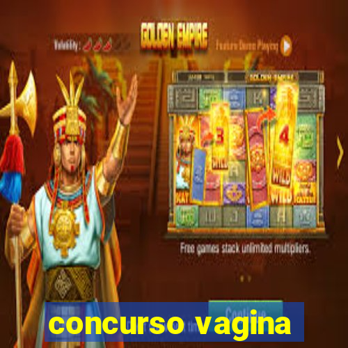 concurso vagina