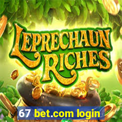 67 bet.com login