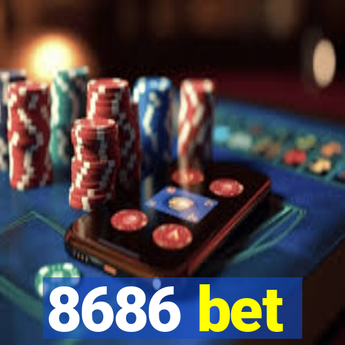 8686 bet