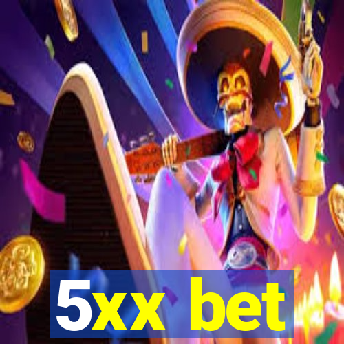 5xx bet