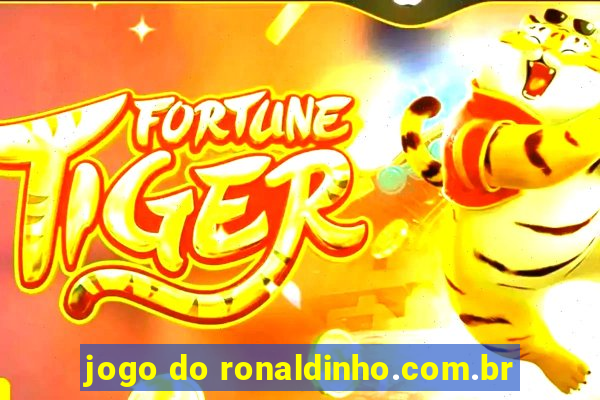 jogo do ronaldinho.com.br