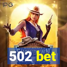 502 bet