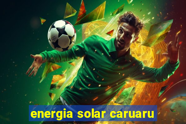 energia solar caruaru