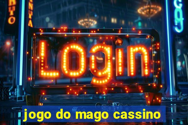 jogo do mago cassino