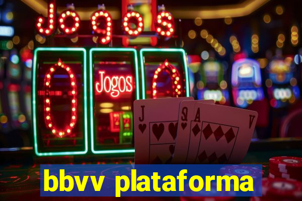 bbvv plataforma