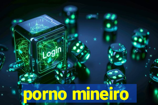 porno mineiro