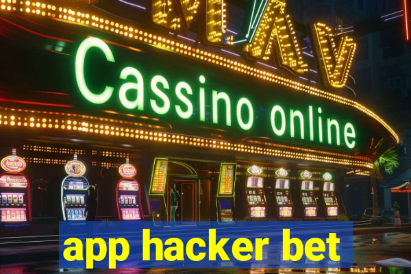 app hacker bet