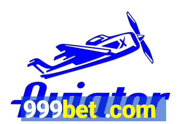 999bet .com