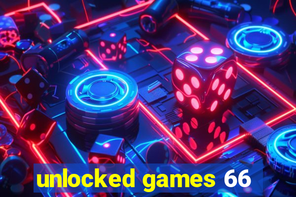 unlocked games 66