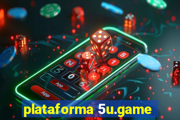 plataforma 5u.game