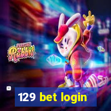 129 bet login