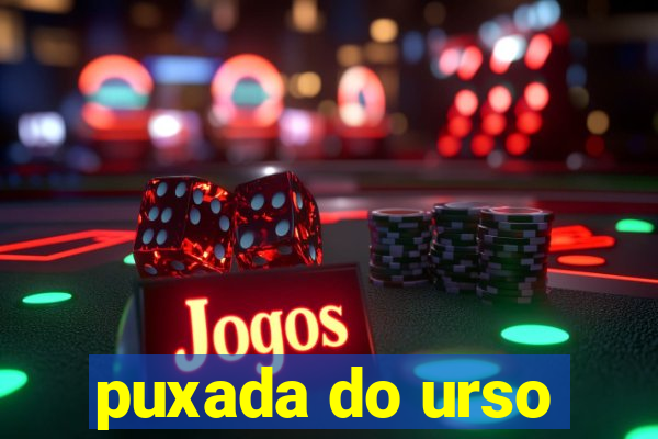 puxada do urso