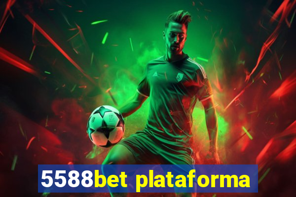 5588bet plataforma