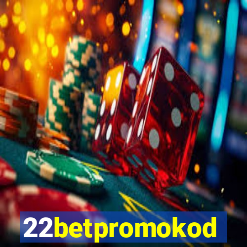 22betpromokod