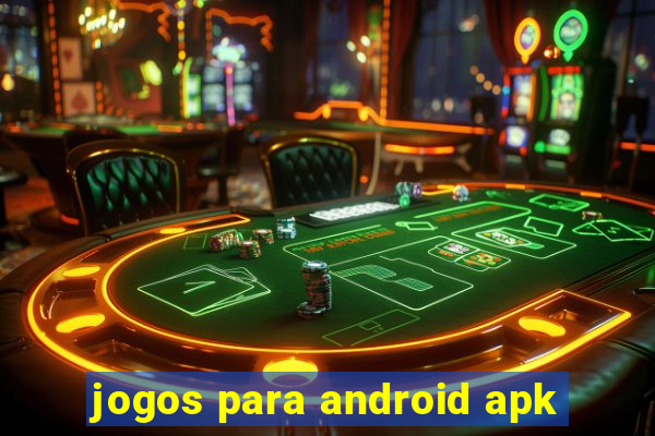 jogos para android apk