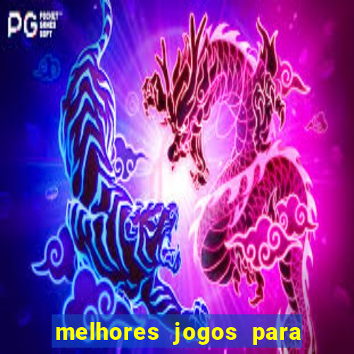 melhores jogos para o tablet