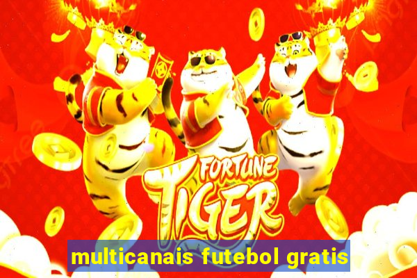 multicanais futebol gratis