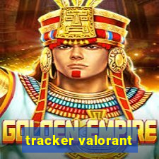 tracker valorant