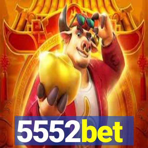 5552bet