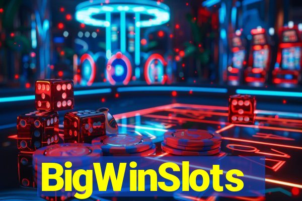 BigWinSlots