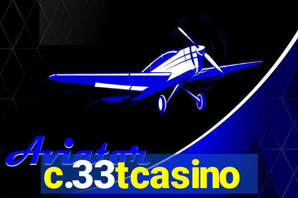 c.33tcasino