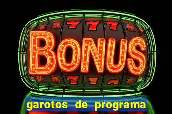 garotos de programa zona leste