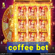 coffee bet