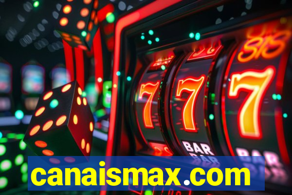 canaismax.com