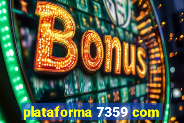 plataforma 7359 com