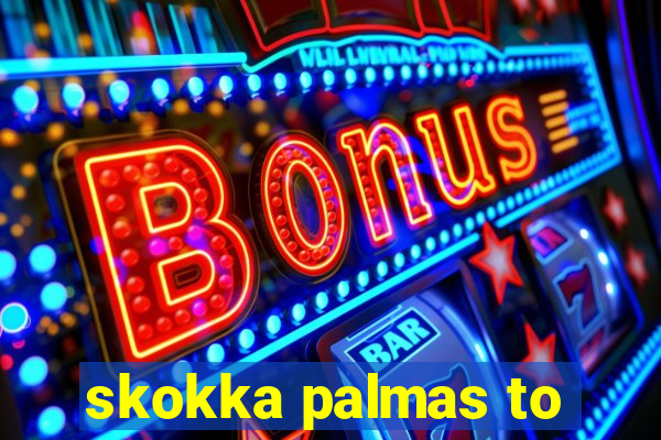 skokka palmas to