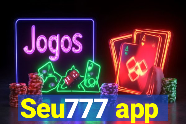 Seu777 app