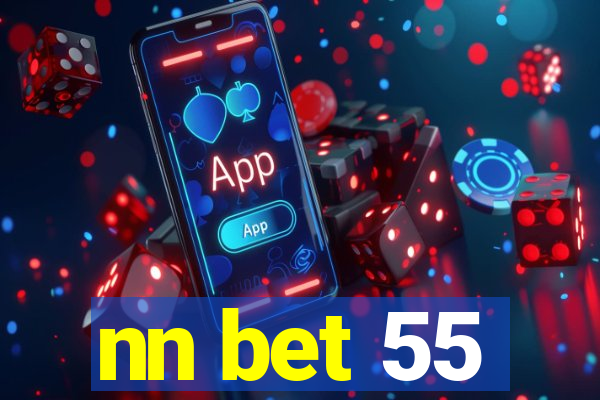 nn bet 55