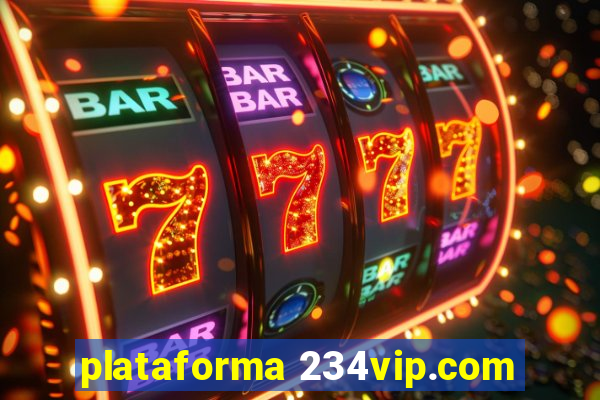 plataforma 234vip.com