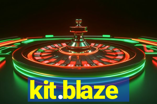 kit.blaze