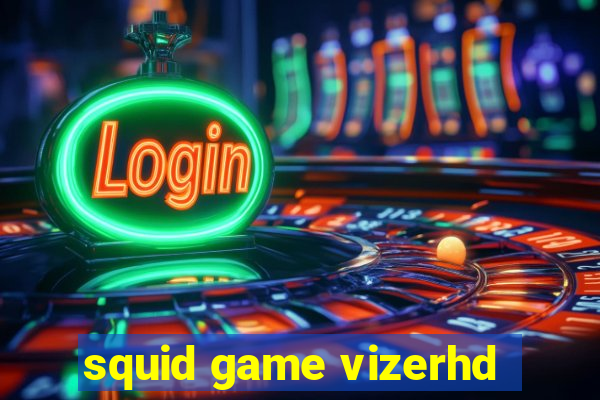 squid game vizerhd