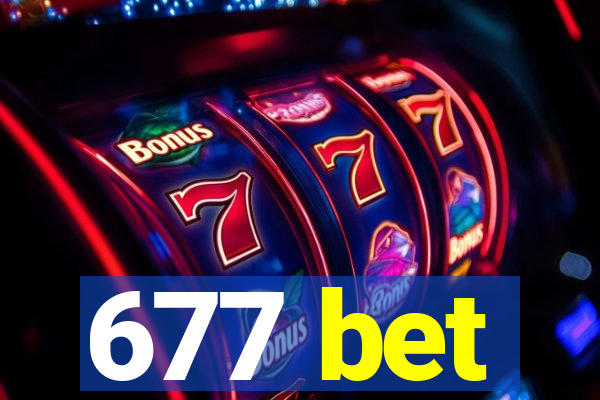 677 bet