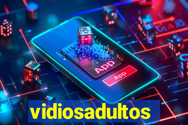 vidiosadultos