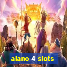 alano 4 slots