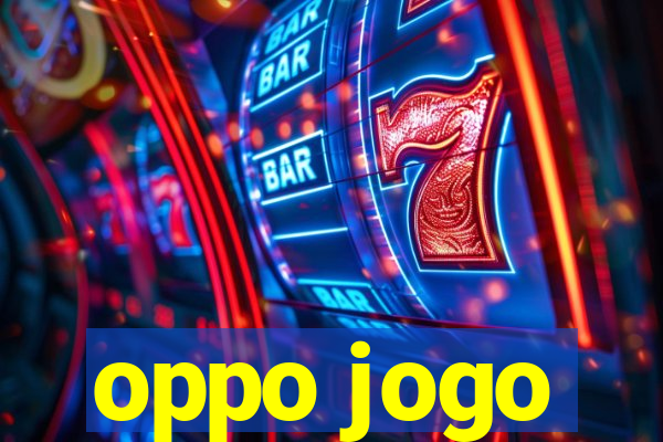 oppo jogo