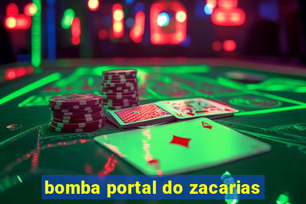 bomba portal do zacarias