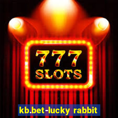 kb.bet-lucky rabbit