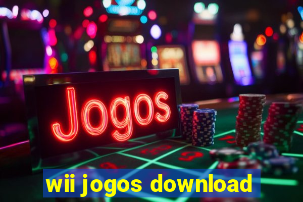 wii jogos download