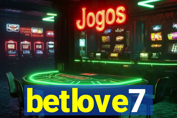 betlove7